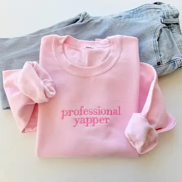 Pink Professional Yapper Sweatshirt
