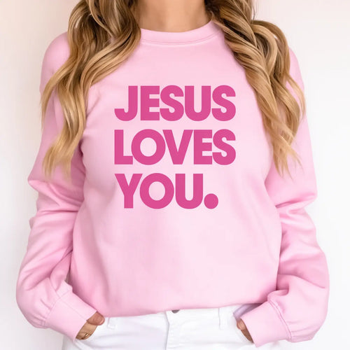 Perfectly Pink Jesus Loves You Sweatshirt!