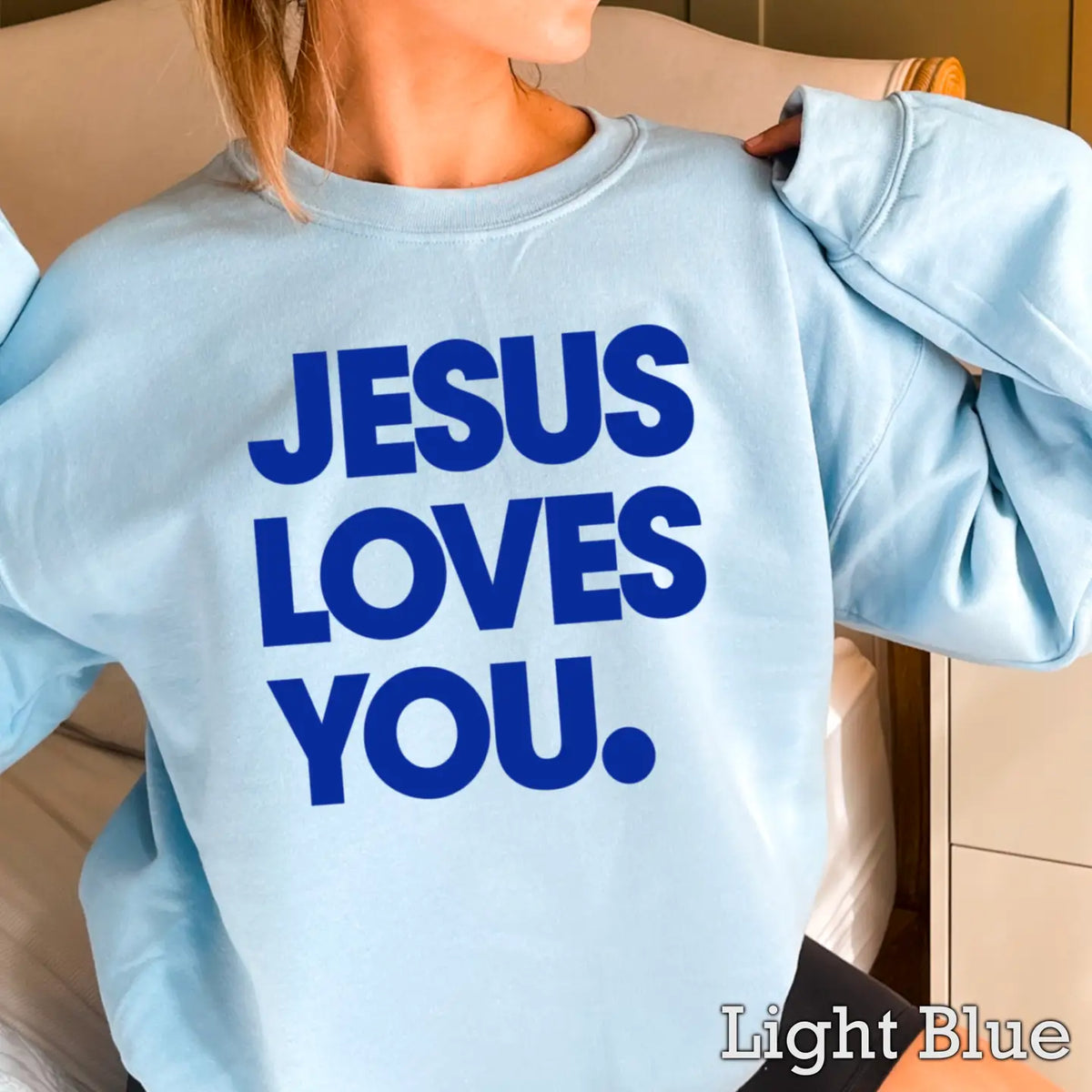 Baby Blue Jesus Loves You Sweatshirt!