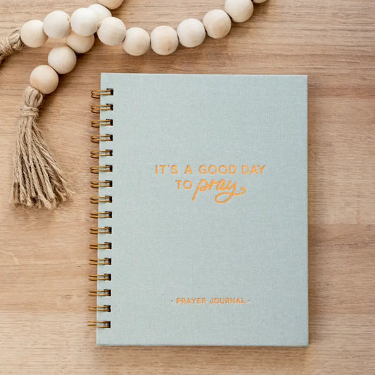 It's a Good Day to Pray Prayer Journal