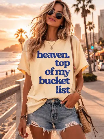 Heaven. Top of my Bucket List Butter Yellow Tee