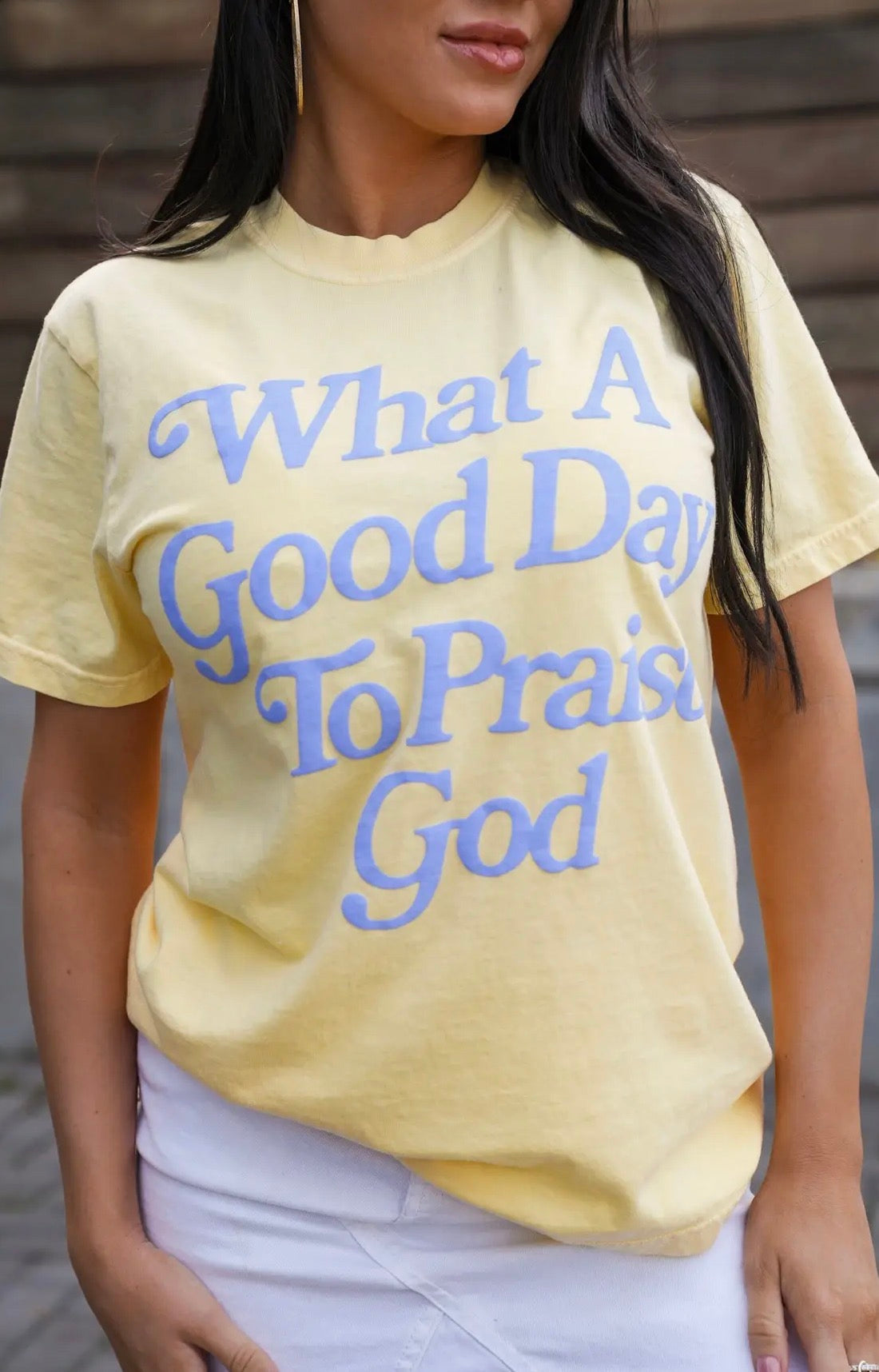 Good Day to Praise God Tee