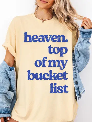 Heaven. Top of my Bucket List Butter Yellow Tee
