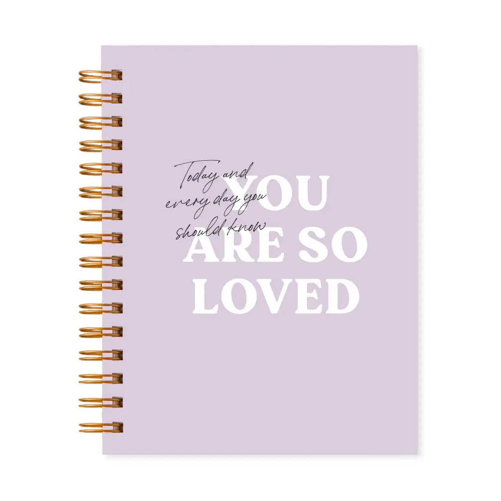 You are so Loved Journal